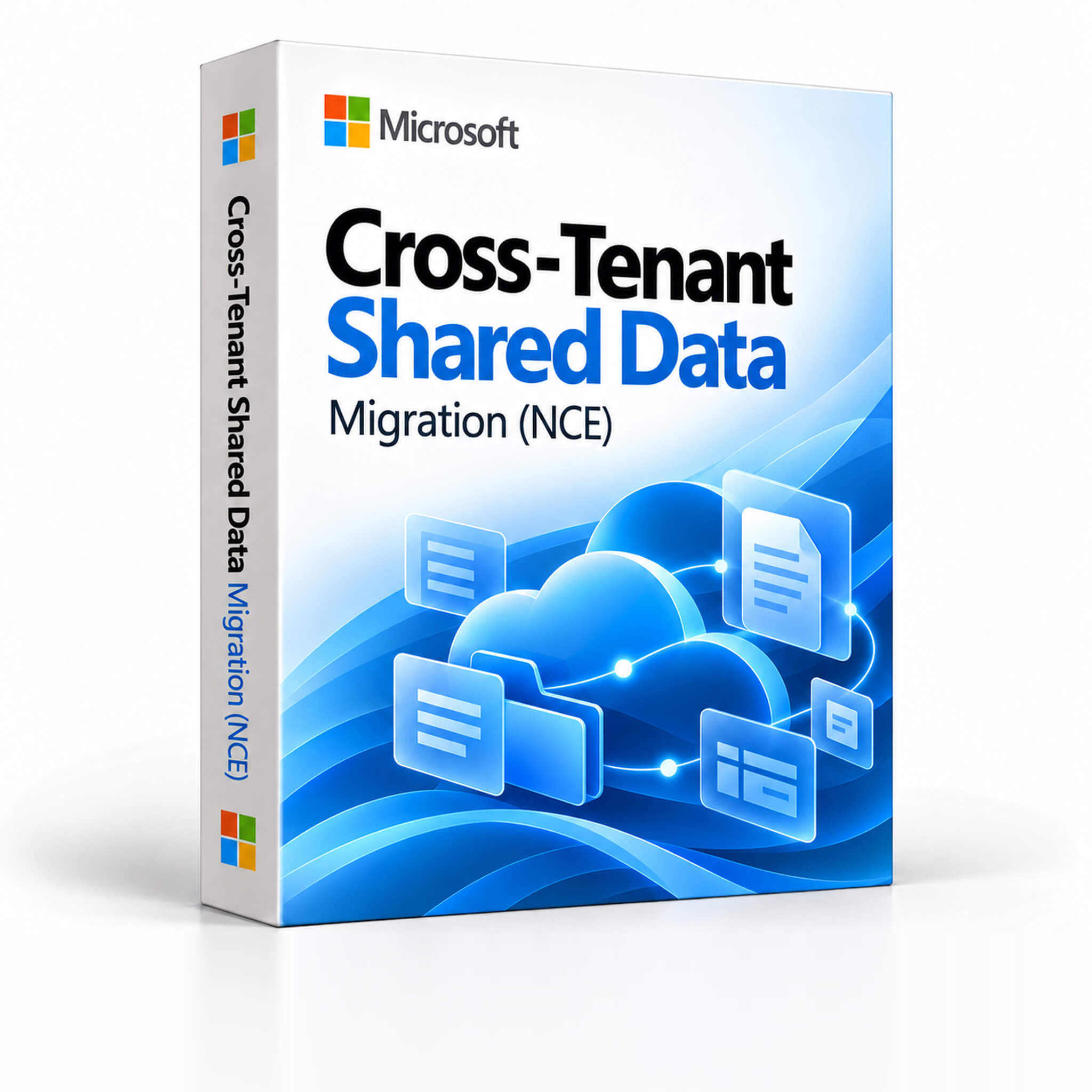 Microsoft Cross-Tenant Shared Data Migration (NCE)